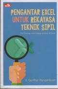 Pengantar Excel untuk Rekayasa Teknik Sipil : dari konsep teori hingga praktek di excel