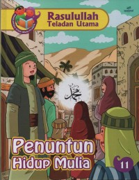 Image of Penuntun Hidup Mulia ( Rasulullah Teladan Utama 11 )