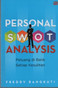 Image of Personal Swot Analysis : Peluang di Balik Setiap Kesulitan
