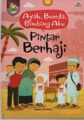 Ayah, Bunda, Bimbing Aku Pintar berhaji