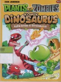 Plants VS Zombies Komik Dinosaurus : Kota Emas & Dinosaurus