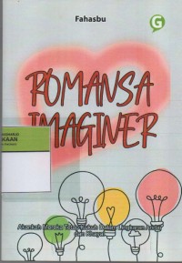Image of Romansa Imaginer : Akankah Mereka Tetap Kukuh dalam Lingkaran Andai dan Khayal
