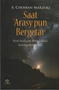 Saat 'Arasy pun Bergetar : Kisah-Kisah yang Menjadi Sebab Turunnya Waktu Ilahi