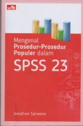 Mengenal  Prosedur - Prosedur Populer dalam SPSS 23