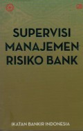 Supervisi Manajemen Risiko Bank