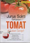 Jurus Sakti Bertanam Tomat di lahan yang Sempit