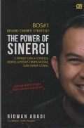 The Power Of Sinergi : 3 Prinsip dan 4 Strategi Memulai Bisnis Tanpa Modal dan Tanpa Utang