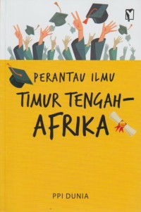 Image of Perantau Ilmu Timur Tengah - Afrika