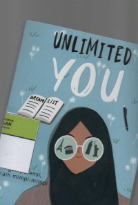Image of Unlimited You : Gali Potensi, Raih Mimpi-Mimpi