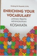 Enriching Your Vocabulary : Latihan Praktis Meningkatkan Kosakata
