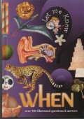 When (Let me know) : Over 500 illustrated questions & answers