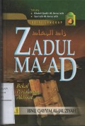 Zadul Ma'ad : Bekal Perjalanan Akhirat Jilid 4