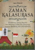 Zaman Kalasurasa : Berakhirnya Zaman Bencana dan Mulainya Golden Era Nusantara menurut Ramalan Jayabaya