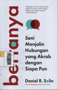 Bertanya : Seni Menjalin Hubungan yang Akrab dengan Siapu Pun Image of Bertanya : Seni Menjalin Hubungan yang Akrab dengan Siapu Pun